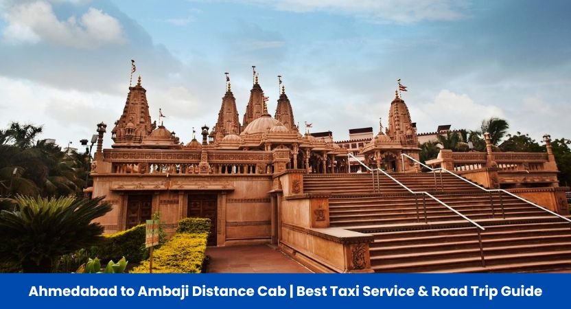 Ahmedabad to Ambaji Distance Cab