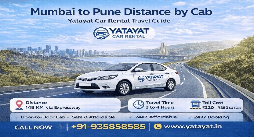 Mumbai to Pune Distance by Cab – Complete Travel Guide